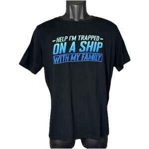 Help I’m Trapped On A Ship With My Family Black T-Shirt Unisex XL Tee Blue Ombré
